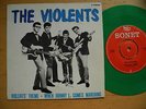 THE VIOLENTS Violents' Theme /When Johnny L Comes Marching 45 7
