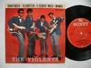THE VIOLENTS Kvantingen / Vildkatten / A Closer Walk + 1 EP 45 7