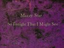 Mazzy Star - So Tonight That I Might See - 10 Original Recordings - LP Vinyl