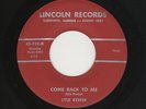 STARDAY CUSTOM Rockabilly LYLE KEEFER Come Back To Me LINCOLN 758 M- HEAR BOTH