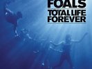 FOALS TOTAL LIFE FOREVER NEW SEALED LP IN STOCK SAME DAY DISPATCH