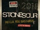 STONE SOUR: HELLO, YOU BASTARDS: LIVE IN RENO (LP vinyl *BRAND NEW*.)