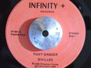 MODERN SOUL BOOGIE 45 - SIVILLES - FOXY DANCER /FALLING IN LIKE Infinity OG Hear
