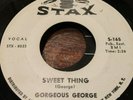 Rare Northern Soul - Gorgeous George - Sweet Thing / Biggest Fool In Town - Stax