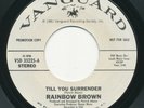 RAINBOW BROWN Till You Surrender VANGUARD Rare Modern Soul 45 Patrick Adams HEAR