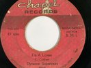 DYNAMIC SUPERIORS I'm a Looser / My God Chapel Black Gospel 45 HEAR