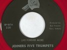 JOINERS FIVE TRUMPETS Live Forever More Staff Black Gospel Red Vinyl 45 HEAR