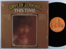WAYLON JENNINGS This Time RCA VICTOR LP VG++ SHRINK