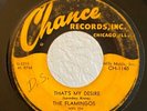 Doo Wop Soul R&B 45 The Flamingos That's My Desire on Chance HEAR