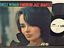 MODERN JAZZ QUARTET Lonely Woman 1962 ATLANTIC Original MONO White Label Promo