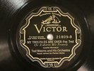 JAZZ TED WEEMS ORCH My Troubles Are Over  VICTOR 21809 E+