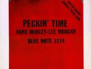 HANK MOBLEY - PECKIN' TIME - BLUE NOTE 1574 ORIG.