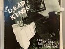 LP 12“ - The Dead Kings / King By Death Fool For A Lifetime / NEU