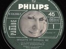 Dusty SPRINGFIELD What's It Gonna Be 45 top NORTHERN SOUL Susan Barrett HEAR ?