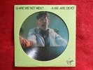 DEVO  Q: ARE WE NOT MEN? A: WE ARE DEVO  UK PRESSED PICTURE DISC