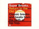 SUPER BREAKS Return to the Old School NEW & SEALED FUNK SOUL 2X LP VINYL  (BGP)