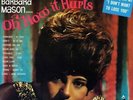 Oh How It Hurts by Barbara Mason.