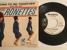 The Ronettes / Born To Be Together / Rare Philles Promo 45 with Error Pic. Slv.