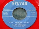 Cara Stewart - Gay Bright Xmas/Washington Crossing... 45 Sylvan red vinyl VG+