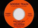 Crossover Soul 45 - Tiny Watkins - Run, Run, Run - Goodie Train - VG+ mp3