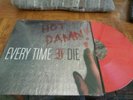 EVERY TIME I DIE HOT DAMN   COLOR LP NORMA JEAN  CONVERGE DILLINGER ESCAPE PLAN