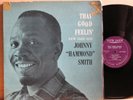 ED.1-Johnny “Hammond” Smith-That good feelin'-New Jazz