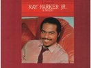 LP Ray Parker Jr. & Raydio Its Time To Party Now / A Woman Needs Love GATEFOLD