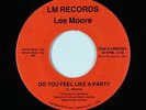 Modern Soul Boogie 45 - Lee Moore - Do You Feel Like A Party - LM - VG+ mp3
