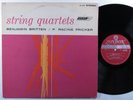 BENJAMIN BRITTEN String Quartets LONDON CS-6370 LP VG++/NM stereo wide band