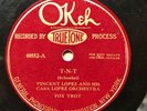 VINCENT LOPEZ & HIS ORCH  'T-N-T/ BLACK HORSE STOMP’ TRUETONE OKEH HOT AND RARE