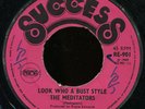 Meditators - Look Who A Bust Style UK Success 7