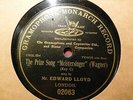 1905 EDWARD LLOYD London G&T WAGNER Meistersinger PRIZE SONG GRAMOPHONE MONARCH