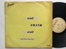 Elmo Hope And Frank Foster Wail Frank Wail Esquire 32 033 Prestige 7021 Jazz LP
