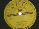 ROCKABILLY  78 - JOHNNY CASH - TRAIN OF LOVE - HEAR- 1956 SUN - 258