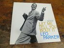 LEO PARKER Let Me Tell You Bout It LP BLUE NOTE 4087 mono RVG ear NY VG++ nice
