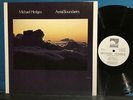 MICHAEL HEDGES AERIAL BOUNDARIES NM/NM- ORIG 1984 QUIEX AUDIOPHILE LP NEW AGE