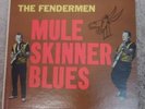 THE FENDERMEN LP MULE SKINNER BLUES