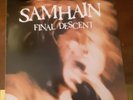 SAMHAIN - Final Descent LP Argon Music. LTd. DAnzig Misfits Unholy passion