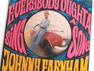 JOHNNY FARNHAM - EVERYBODY OUGHTA SING A SONG - AUSSIE 1971 LP - MONARO COVER