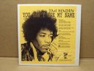 JIMI HENDRIX RARE LP STILL SEALED - YOU CAN'T USE MY NAME 100 MADE TMOQ TAKRL SS