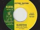 ?GLADSTONE (East Side Kids) Pitter Patter/Gone By Day Kirk 5002 PSYCH ROCK 1968?