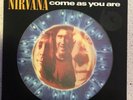 Nirvana-Come As You Are 12” Pic Disc