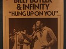 BILLY BUTLER & INFINITY: Hung Up On You LP (WLP, sm tol, tobc) Soul