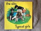 The Slits - Typical Girls. 7 Inch Picture Sleeve. Vinyl Original 1979
