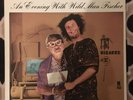 WILD MAN FISCHER An Evening With 2Lp BIZARRE 6332 Zappa EX Rare Psych Folk Rock