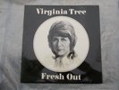 VIRGINIA TREE (SHIRLEY KENT)-FRESH OUT-=-MINSTREL RECORDS 0001 (PRIVATE PRESS)