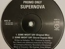 2x SUPERNOVA Some Might Say (Oasis/Gallagher) PROMO 12