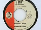 MELVIN CARTER 45 Midnight Brew /Welfare Cadill TRIP Rc 70 Hear KILLER Miami FUNK