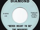 MO Moody Garage Punk INQUIRERS Never Meant to Be 45 Diamond (Damon Studios) HEAR