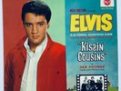 ELVIS PRESLEY- ORIGINAL GERMAN KISSIN COUSINS.